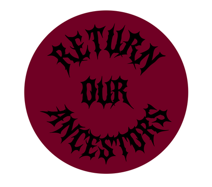 Return Our Ancestors Sticker
