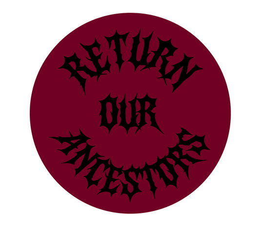 Return Our Ancestors Sticker